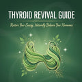 Thyroid Revival Guide eBook